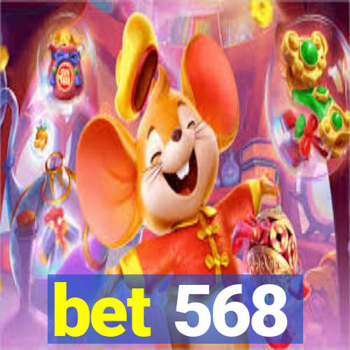 bet 568